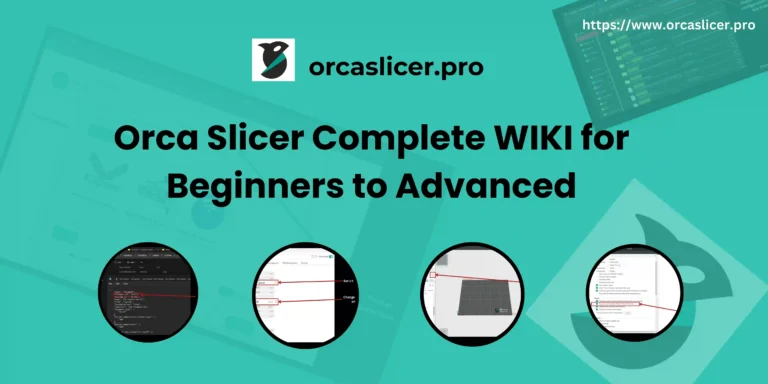 orca slicer wiki for beginners to advances
